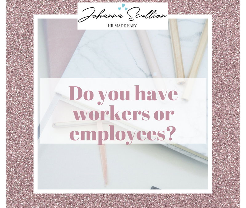 Do You Have Workers Or Employees?