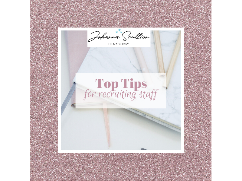 Top Tips For Recruiting Staff