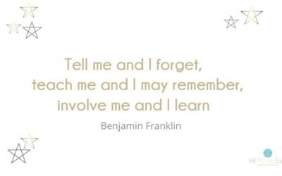 Involve me and I learn